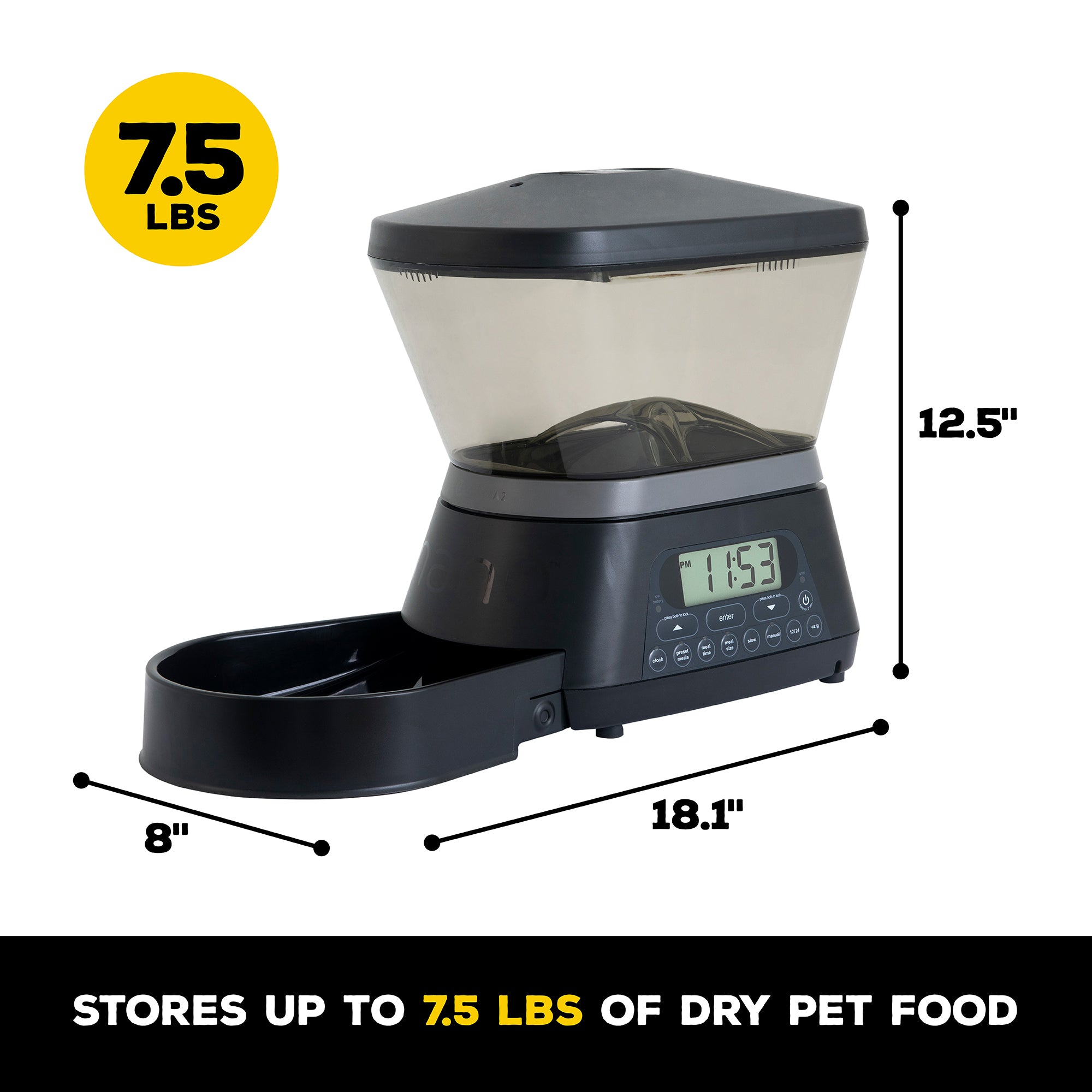 The GAMMA2 NANO Automated Pet Feeder by Gamma2 has Gamma Seal Technology, a digital display reading 11:53, a transparent container with a feeding dish below, and holds up to 7.5 lbs of dry food. Its dimensions are 12.5 tall, 18.1 wide, and 8 deep.
