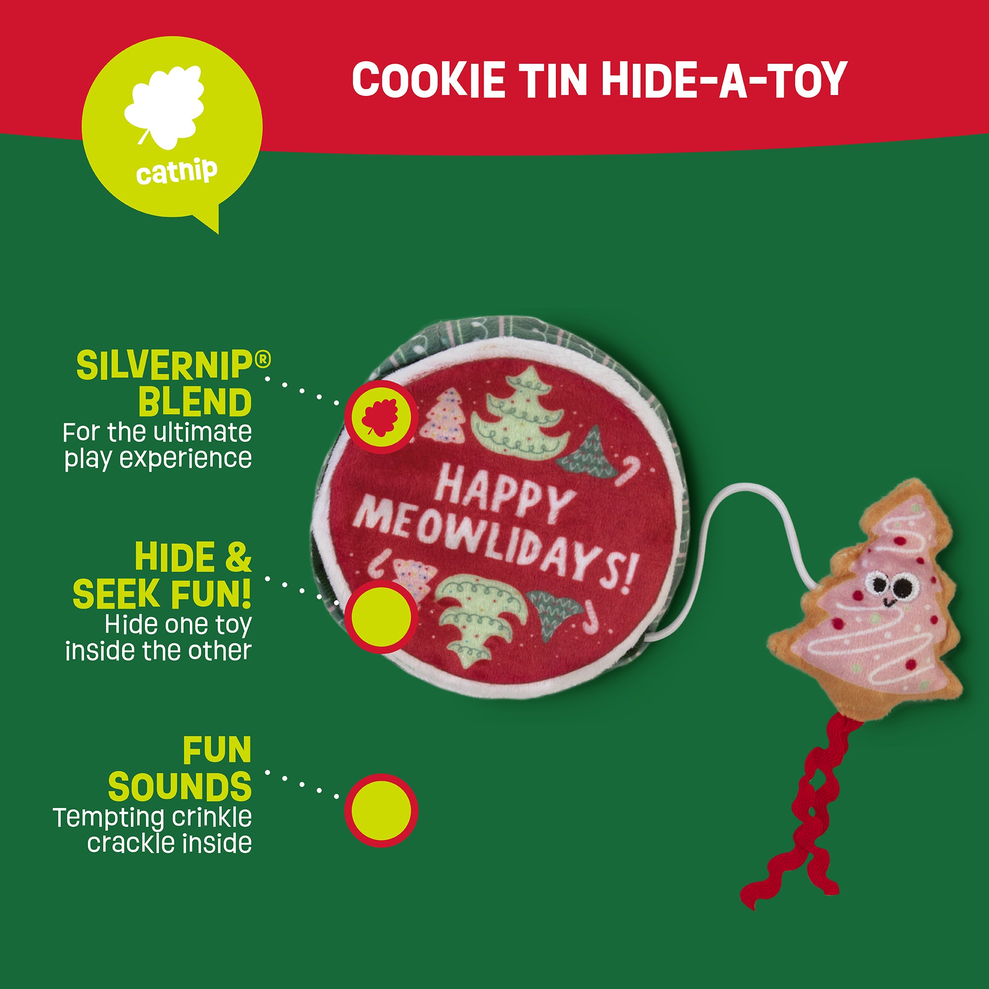 The Mad Cat Holiday Cookie Tin Hide A Toy is ideal for festive fun, featuring the SilverNip® Blend and offering Hide & Seek Fun along with crinkle sound effects. Its round Happy Meowlidays! design adorned with a pink Christmas tree face adds holiday magic!.